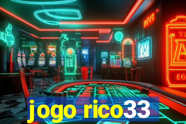 jogo rico33